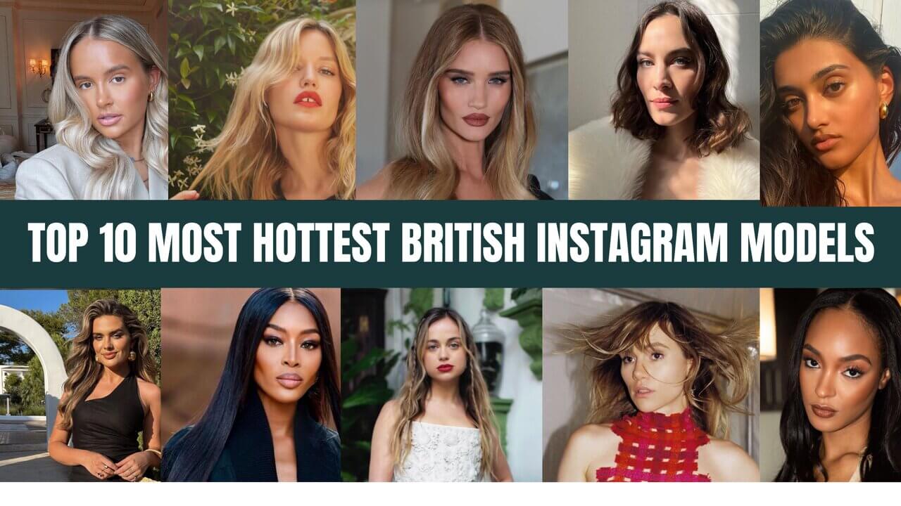 British Instagram Models