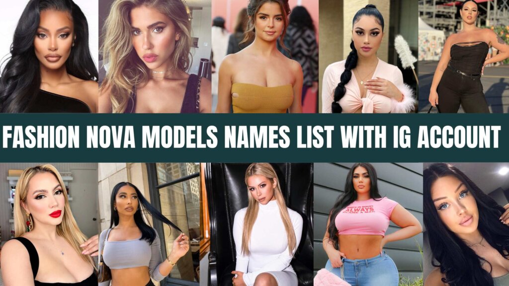 fashion-nova-models-names-list-with-instagram-account-2024